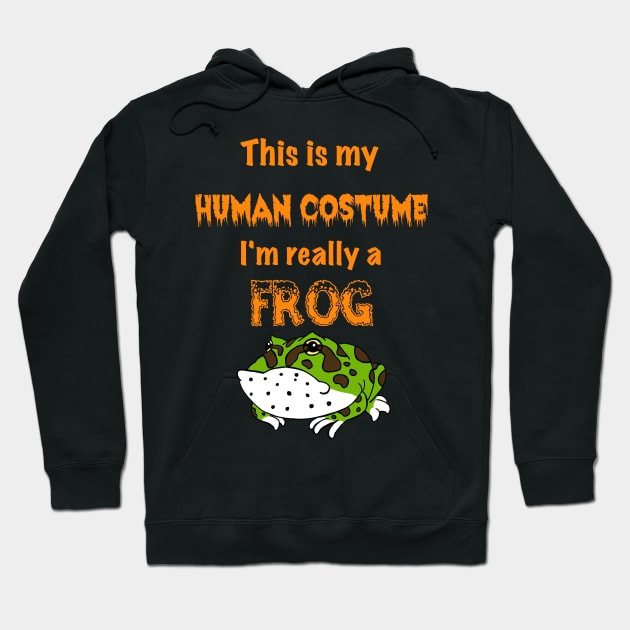 I'm Really a Frog Hoodie by SNK Kreatures